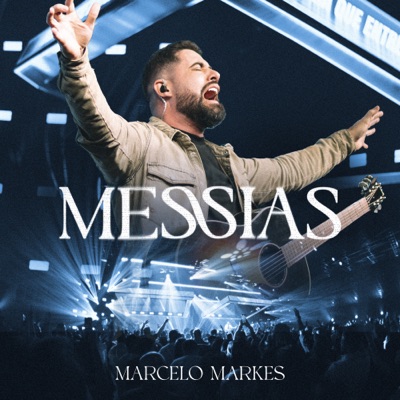 Song - Messias - Marcelo Markes