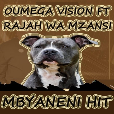 Mbyaneni (feat. Dr Oumega vision) - Single