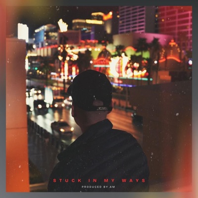 Stuck in my Ways - Single