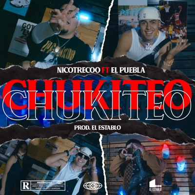 CHUKITEO (feat. EL PUEBLA) - Single