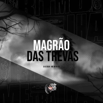 Magrão das Trevas - Single
