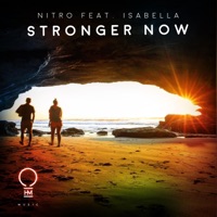 Stronger Now (feat. Isabella) [Extended Mix] - Single - Nitro