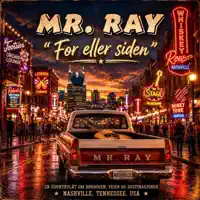 Før Eller Siden — Mr. Ray