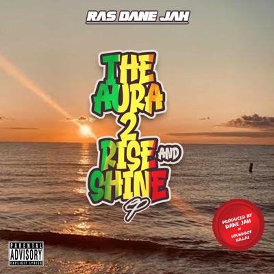 The Aura 2: Rise And Shine - EP