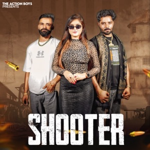 Shooter (feat. Shadab Choudhary)