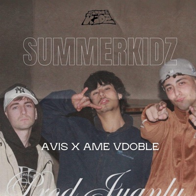 SUMMERKIDZ - AME X AVIS X VDOBLE - Single