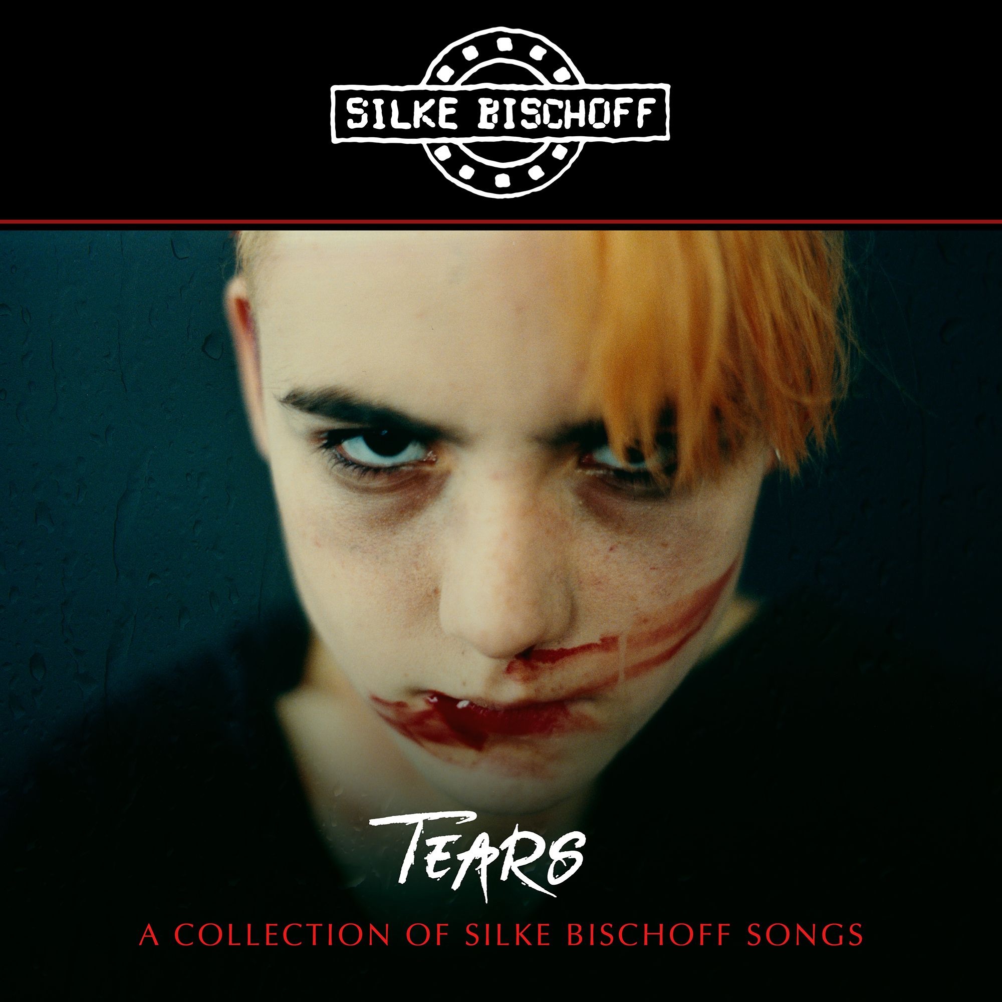 Tears - A Collection Of Silke Bischoff Songs