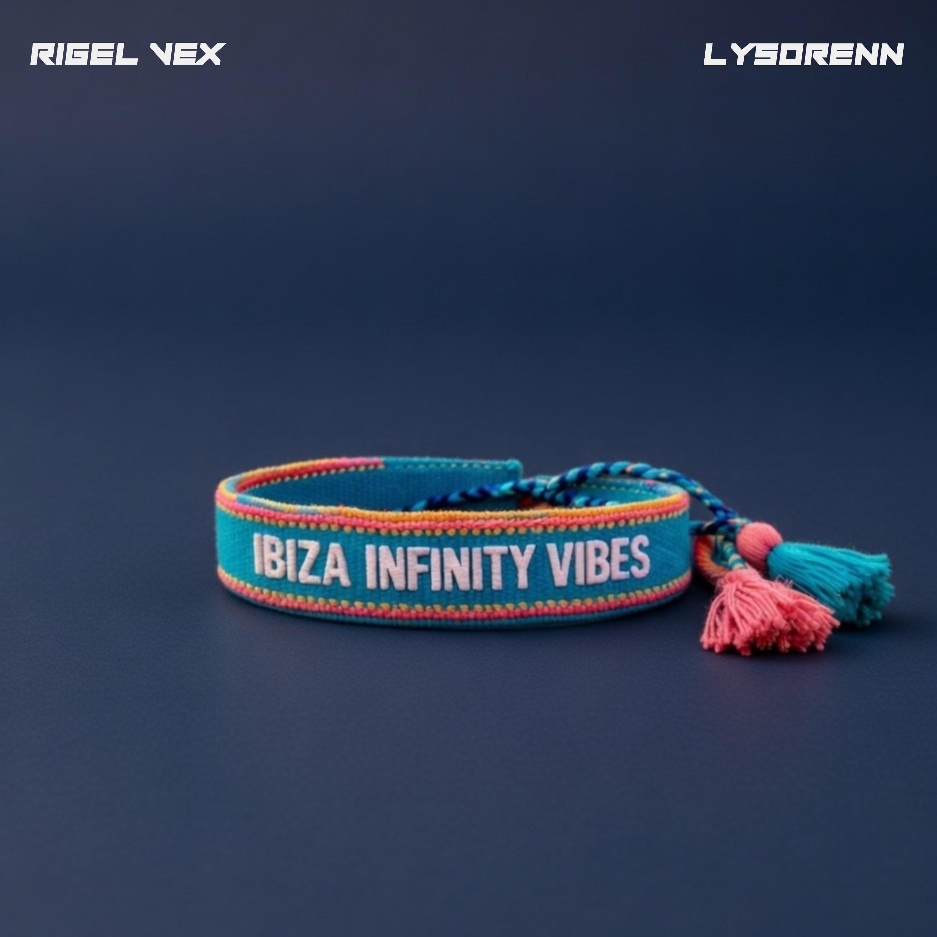 Ibiza Infinity Vibes (feat. Lysorenn) - Single