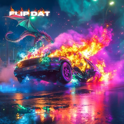 FLIP DAT - Single