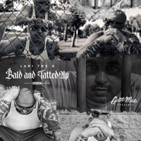 Bald And Tatted Up - Lari the G