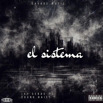 El sistema (feat. Young naifi) - Single