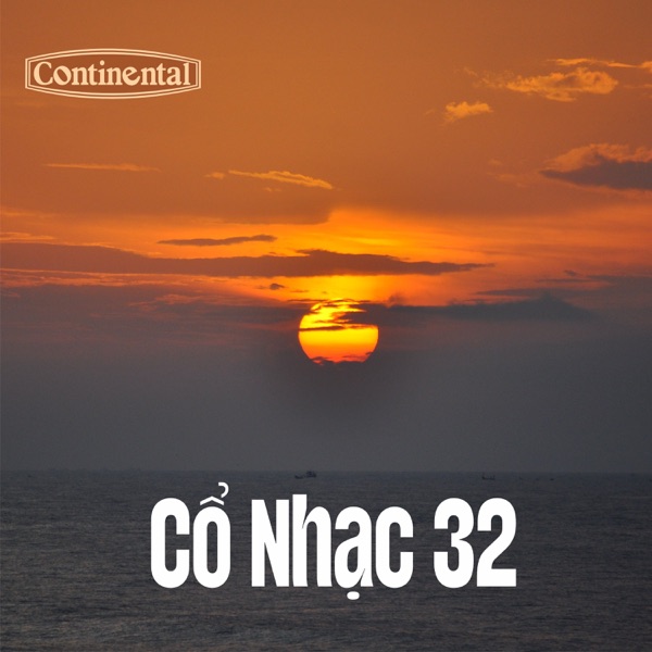 Cổ Nhạc Continental Số 32 - Một Chiều Gặp Gỡ - Single