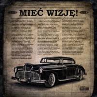 MIEĆ WIZJĘ - Single - neyoooo, Patronlar, bazio & Makaroni