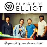 Despacito Y Con Buena Letra — Viaje De Elliot, El