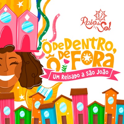Ô de Dentro, Ô de Fora: Um Reisado a São João - EP