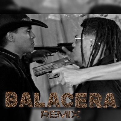 Balacera (feat. Rolanx Tmt, Yonar, Luisvu Tsc & Kevin Noya) [Remix] - Single