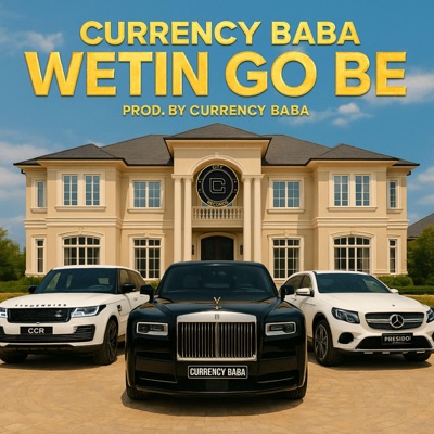 WETIN GO BE - Single