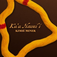 Ku‘u Hawai‘i - EP - Kimié Miner