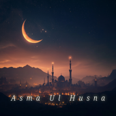 Asma Ul Husna song art