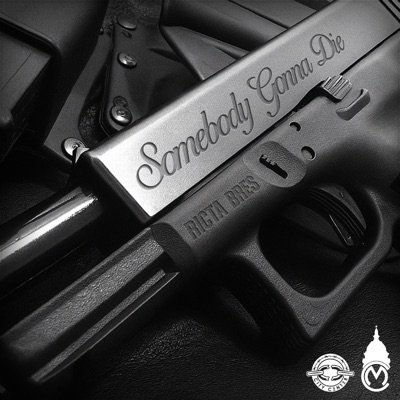 Somebody Gonna Die - Single
