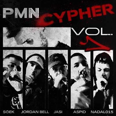 PMN Cypher Vol.1 (feat. Jordan Bell, Soek & Nadal015) - Single