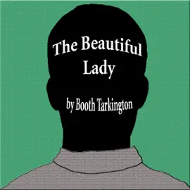 The Beautiful Lady (Unabridged)