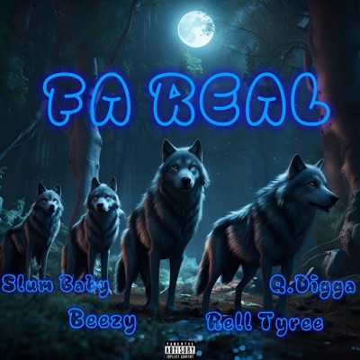 Fa Real (feat. Beezy, SlumxBaby & Q.Digga) - Single