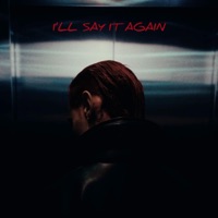 I'LL SAY IT AGAIN - Single - Yashua