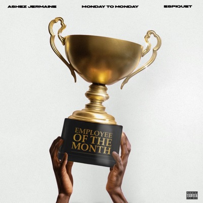 Monday To Monday (feat. Espiquet) - Single