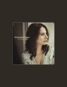 Goncagül Sunar dinle, müzik videolarını izle, biyografisini oku, tur tarihlerini ve daha fazlasını gör!