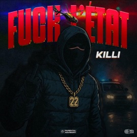 F**k l'Etat KILLI