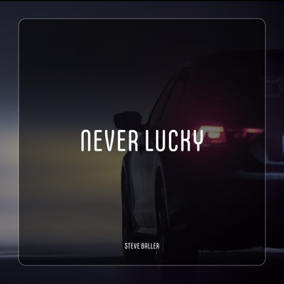 Never Lucky - Single
