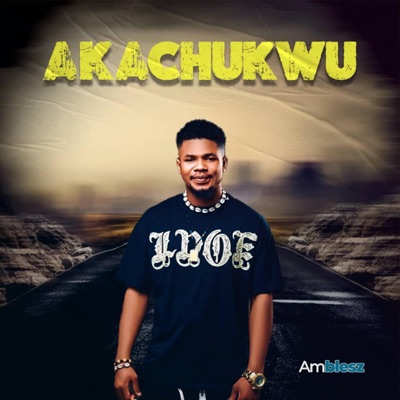 Akachukwu - Single