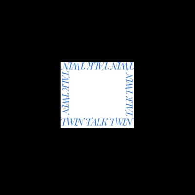 Twin Talk - Single