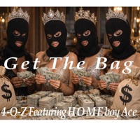 Get The Bag (feat. H.O.M.E.boy Ace) - Single - Quarter Pound 4-O-Z