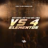 Novinha do Vaz de Lima Vs 4 Elementos - Single - MC Xang, Mc Johnatan ZS & Vilão