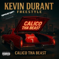 Kevin Durant Freestyle (Chopped Not Slopped) - Single - Calico tha Beast & DJ Hollygrove