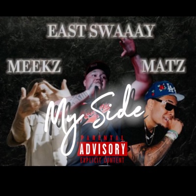 My Side (feat. Meekz & Matz) - Single