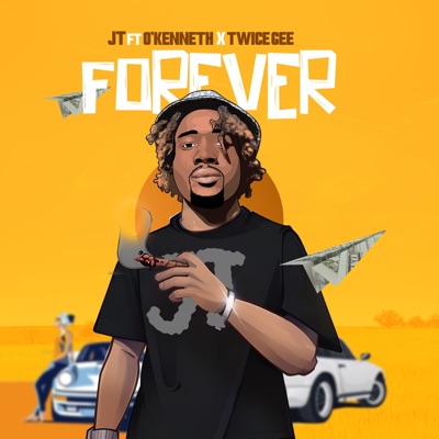 JT700 - Forever (feat. O'Kenneth & Twice Gee)