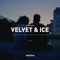 Velvet & Ice - Ferreck Dawn lyrics