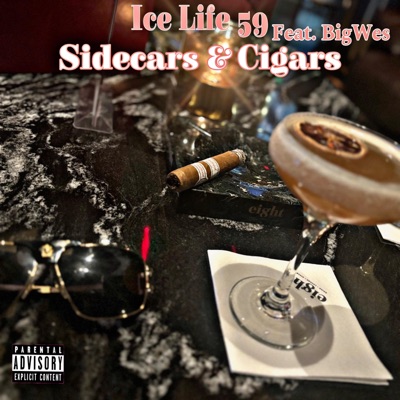 Sidecars & Cigars (feat. BIGWES) - Single