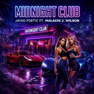 Midnight Club (feat. Malachi J Wilson) - Single