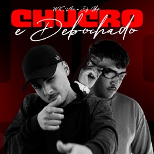 Chucro e Debochado