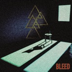 BLEED - Single