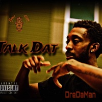 TALK DAT - Single - Dredaman