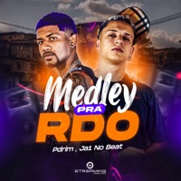 Medley pra Rdo (feat. Ja1 No Beat) - Single - Pdrim