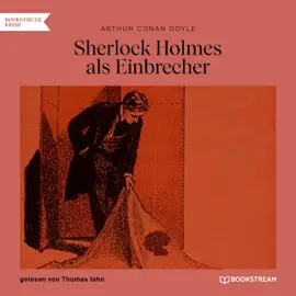 Sherlock Holmes als Einbrecher