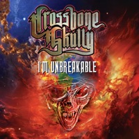 I'm Unbreakable - Single - Crossbone Skully