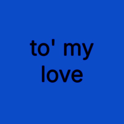 To' My Love (feat. ZIGGYS, Fazzeki & Herwyn) - Single