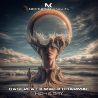 High & Dry - Single - Casepeat, M42 & Charmae